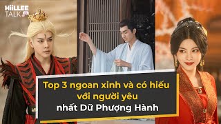 REVIEW DỮ PHƯỢNG HÀNH - Top 3 ngoan xinh và có hiếu với người yêu nhất phim