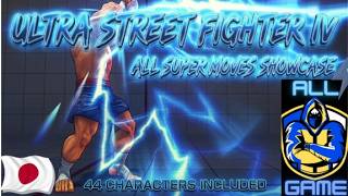 Ultra Street Fighter 4 - All Super Moves