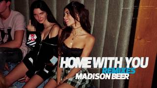 Madison Beer - Home With You (Blu Rey &amp; Tone Terra Remix)