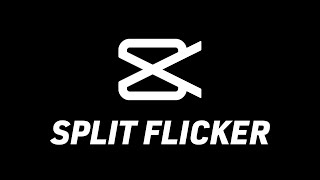 Split Flicker Effect In CapCut