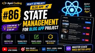 #86 State Management For Blog App Project | React JS Project | React JS Project For Beginners