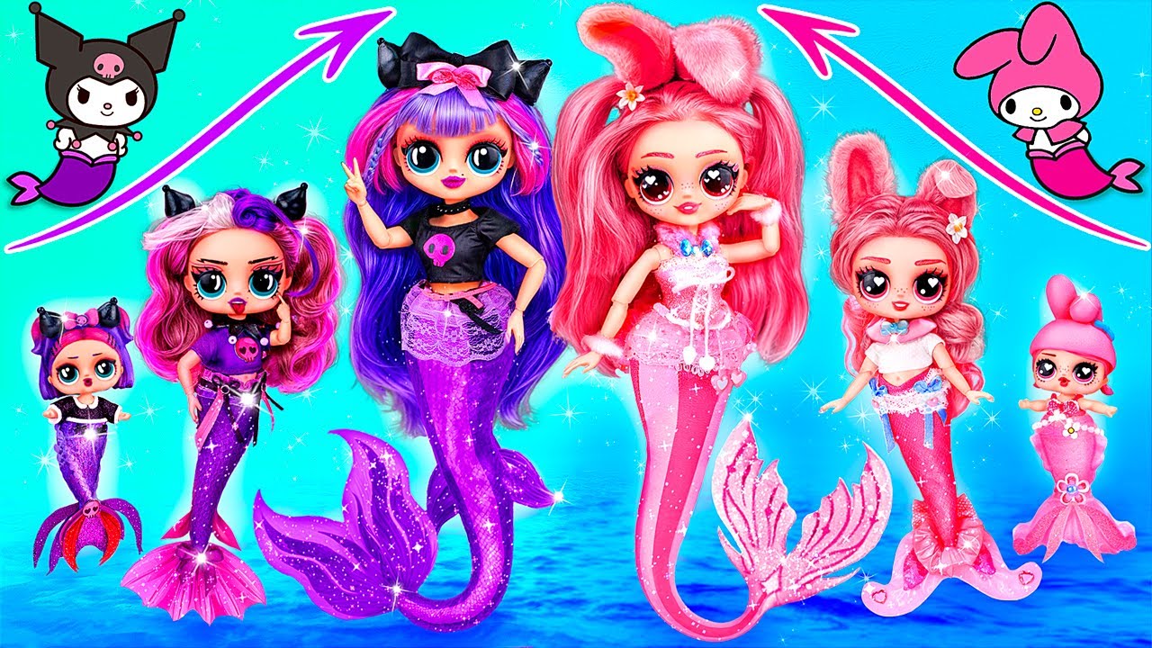 Tiên Cá My Melody Và Kuromi Lớn Lên! Mẹo Tự Làm Cho Búp Bê LOL OMG