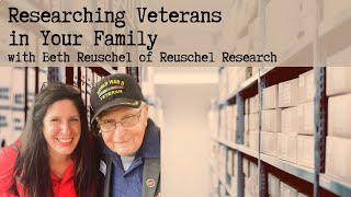 A Beginner's Guide to Military Records Research with Beth Reuschel of Reuschel Research
