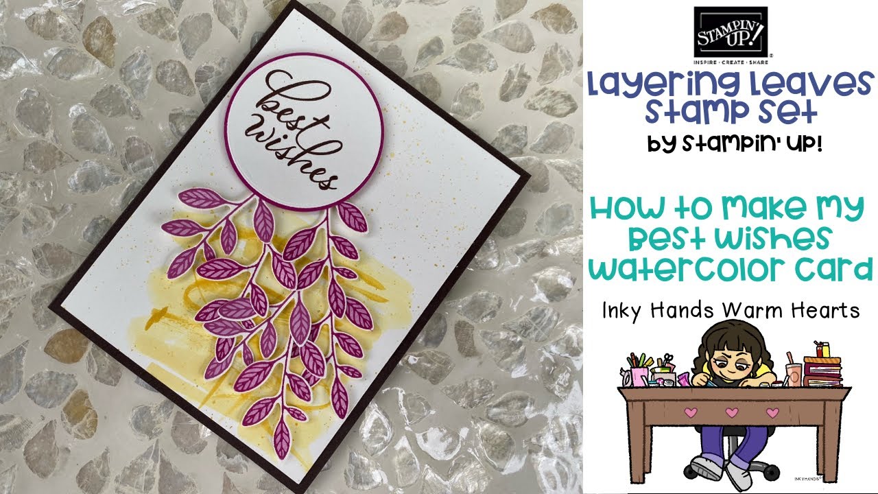 🌿How to Make my Best Wishes Watercolor Card - Layering Leaves Stampin ...