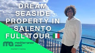 Penthouse Tour in Gallipoli, Italy | Seaside Luxury Property | Mediterranea Asset Property Finding
