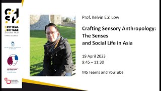 Crafting Sensory Anthropology: The Senses and Social Life in Asia
