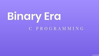 Introduction to C language : part 9