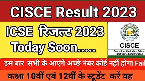 ICSE/ISC Result Declared Soon || CISE Result 2023 Today || #icse #isc  #trending #result
