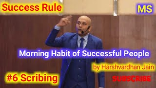 #6 Morning Habits of Successful People | Harshvardhan Jain | MS {Motivation & Success}:-Life Changer