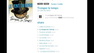 Video thumbnail of "Le Vent du Nord "Le Dragon de Chimay" (Tromper le temps 2012)"