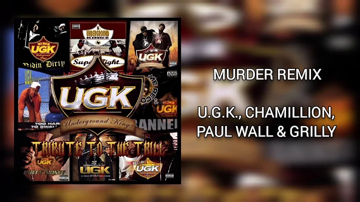 U.G.K. - Murder Remix Feat. Chamillion, Paul Wall & Grilly (Audio)