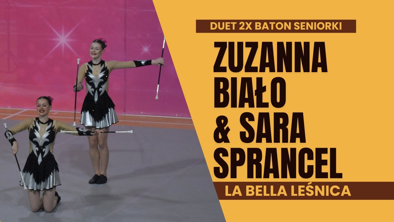 Sara Sprancel i Zuzanna Biało - duet 2x baton seniorki - La Bella Leśnica