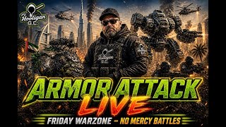 🔥 Armor Attack LIVE | Friday Warzone – No Mercy Battles 🔥