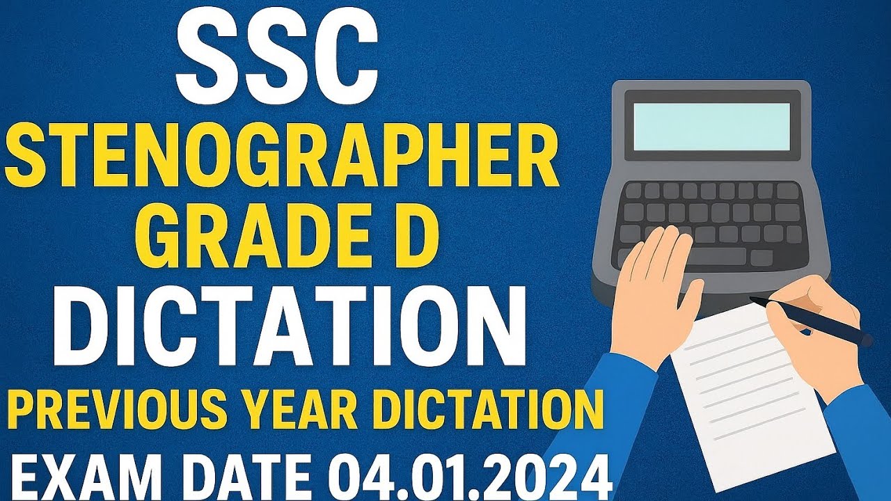 SSC STENOGRAPHER 2024 GRADE D DICTATION// 80 WPM// EXAM DATE 04.01.2024// PREVIOUS YEAR  DICTATION 