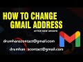 How to change gmail address  change email tutorial