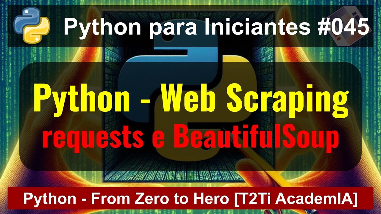 Introdução ao Web Scraping com requests e BeautifulSoup - Python from ...