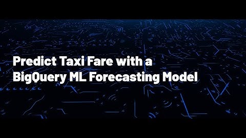 Predict Taxi Fare with a BigQuery ML Forecasting Model -Qwiklabs #googlecloud  #learning #mscubetech
