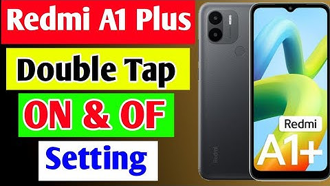 Redmi A1 plus double tap screen on of setting | Redmi A1 plus me double tap screen on of kaise kare