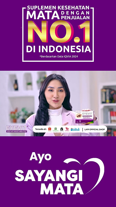 Eyevit, Suplemen Mata untuk Seluruh Keluarga!