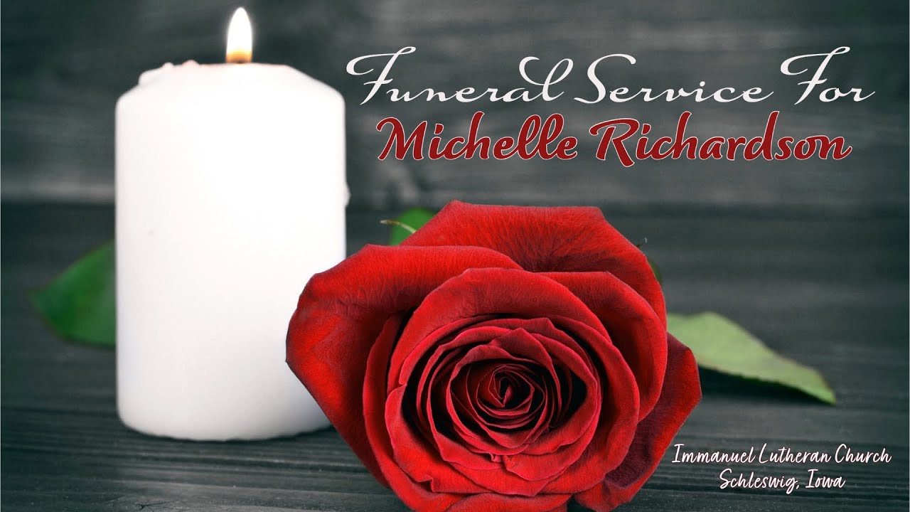 Michelle Richardson - Memorial Service - Michelle Richardson - Memorial Service