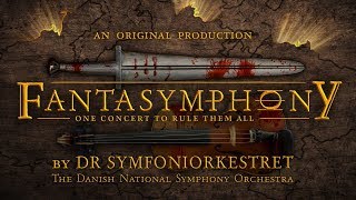 FANTASYMPHONY - One Concert To Rule Them All \/\/ Concert trailer
