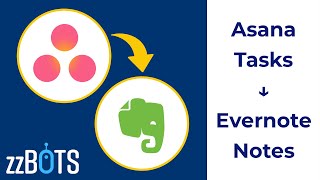 How to Sync Asana Tasks to Evernote Notes | zzBots