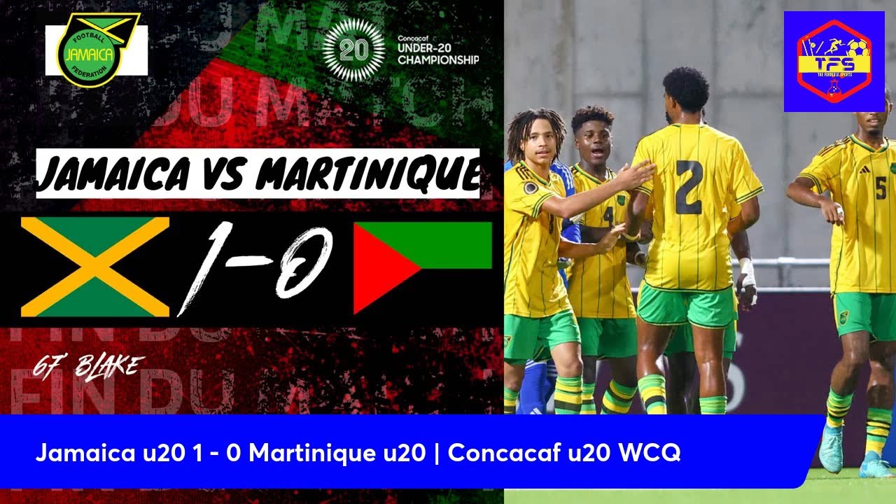 Jamaica u20 1 0 Martinique u20 Got Lucky But Got the Win