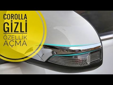 Toyota Corolla Gizli Özellikleri Açma