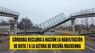 Vicuña Mackenna: Córdoba Reclama a Nación por la Reactivación de la Ruta 7