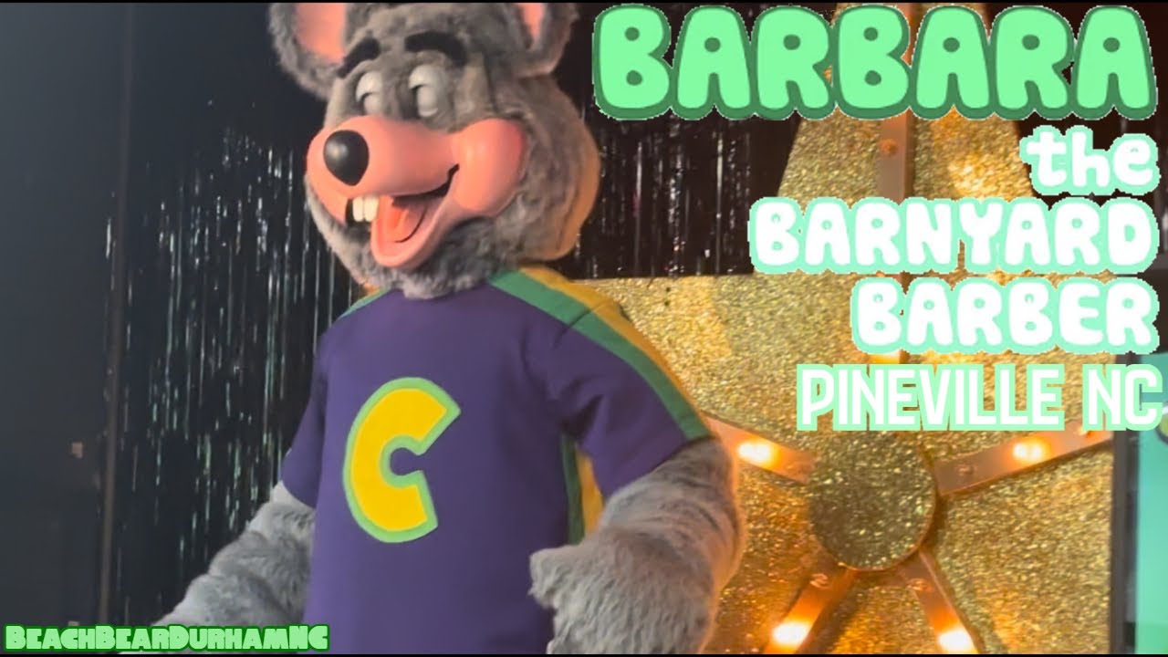 Barbara The Barnyard Barber | Chuck E. Cheese | Pineville NC