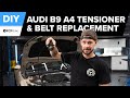 Audi A4 Accessory Belt & Tensioner Replacement DIY (2017-2024 Audi B9 A4, A5, Sportback, Allroad)
