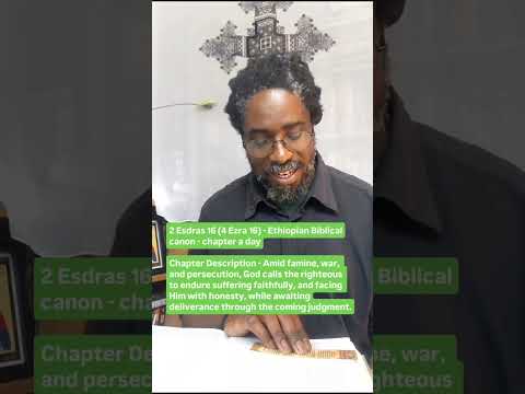 2 Esdras 16 (4 Ezra 16) - Ethiopian Biblical canon - chapter a day