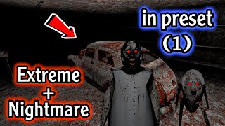 Granny V1.8 - Extreme Nightmare Mode & Car Escape In Preset 1