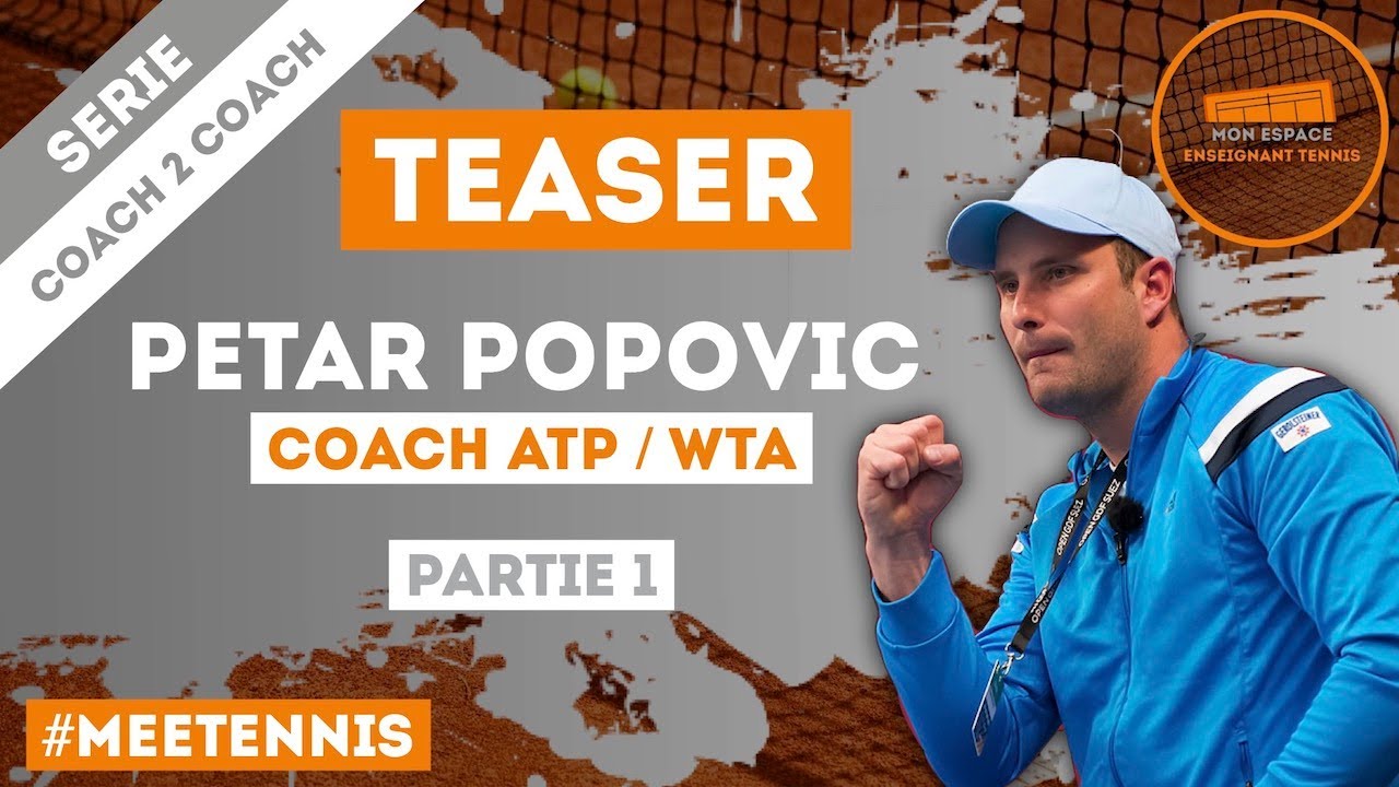 [TEASER] Petar Popovic, Coach ATP / WTA, ancien joueur pro de Serbie 🇷🇸  (Partie 1)