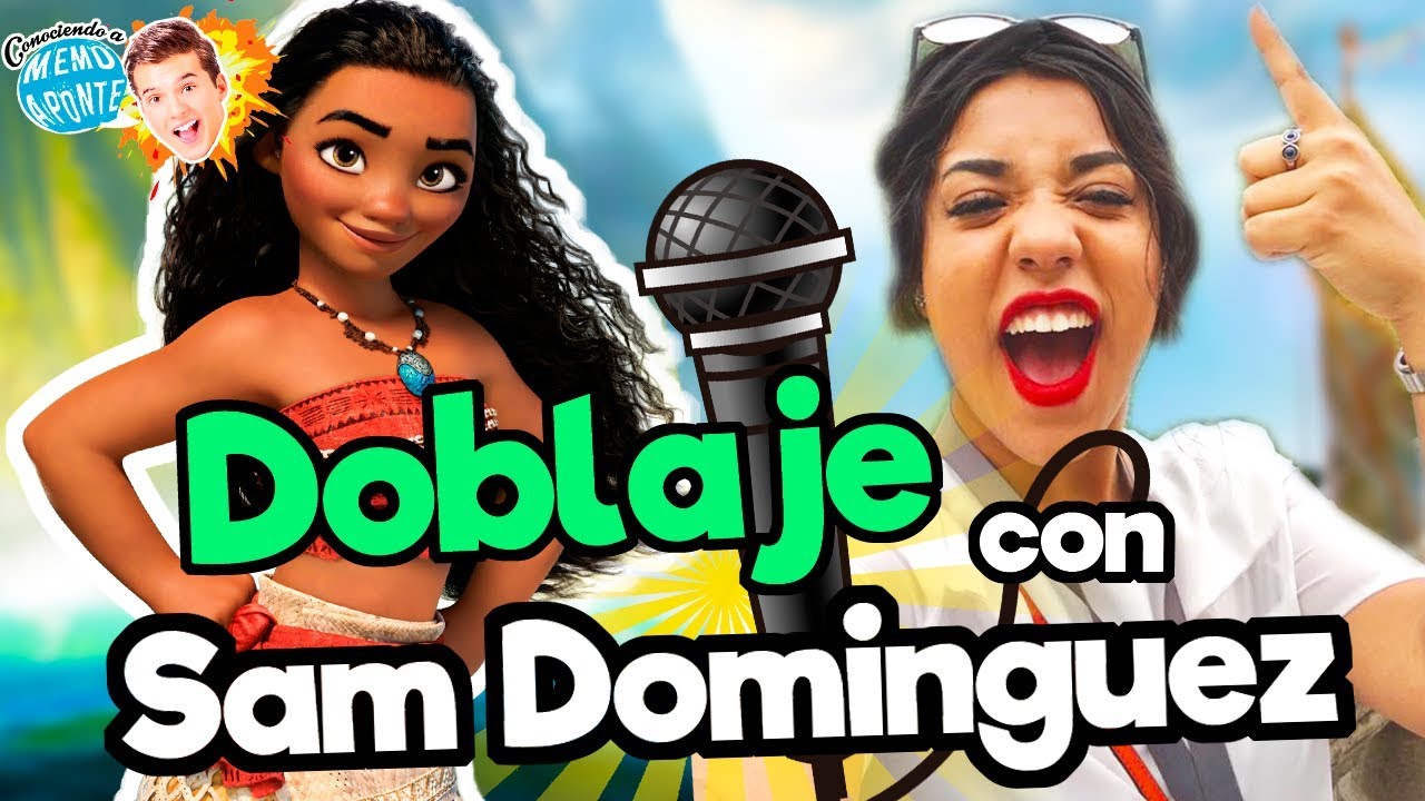 FANDUB (doblaje Moana) con Sam Dominguez / Memo Aponte