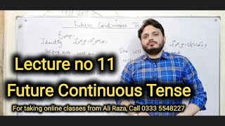 Future Continuous Tense Lecture No 11