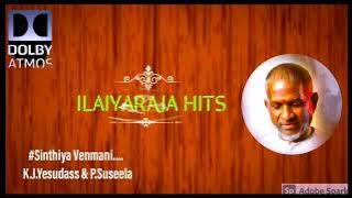 ILAIYARAJA HITS/KJYESUDASS/DOLBY ATMOS AUDIO/SINTHIYA VENMANI/USE HEAD PHONE