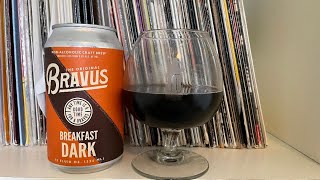Bravus Brewing - Breakfast Dark (Non-Alcoholic Breakfast Stout)