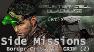 Splinter Cell Blacklist Let's Play - SIDE MISSIONS HD Ultra - Border Crossing/Grim