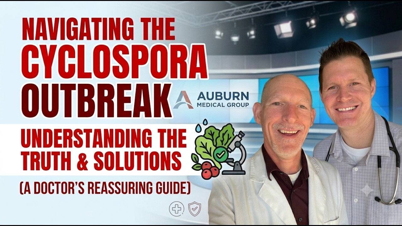 What You Need to Know About the Cyclospora Outbreak (A Doctor's Guide)