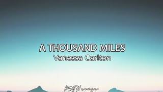 Vanessa Carlton  A Thousand Milesslirik