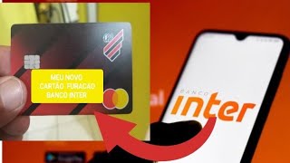 Chegou Meu Cartao Furacao Atlético Banco Inter