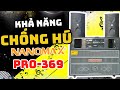 Loa Kéo Điện Công Suất Lớn Nanomax Pro 369 - Khả Năng Kháng Hú Có Đúng Như Quảng Cáo ?