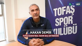 📺 Hakan Demir - Tofaş Basketbol Takımı Başantrenörü