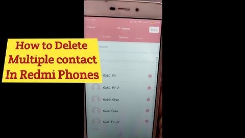 how to delete multiple contacts in redmi phone