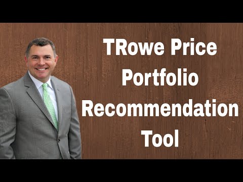 Review of TRowe Price's Portfolio Recommendation Tools