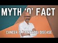 Cancer is painless disease myth ofact  dr sandeep nayak  myths o facts