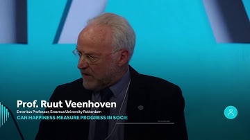 Can Happiness Measure Progress In Society? - Prof. Ruut Veenhoven - WGS 2018/BYTES