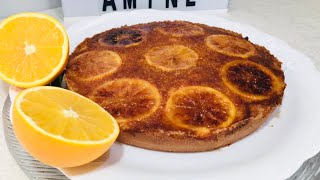 كيكة البرتقال (مقلوبة البرتقال)الذ كيك بشراىح البرتقالCake a l’orange