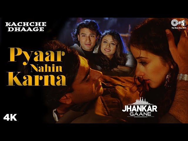 Pyaar Nahin Karna (Jhankar) -  Kachche Dhaage | Alka Yagink & Kumar Sanu | Ajay & Manisha class=